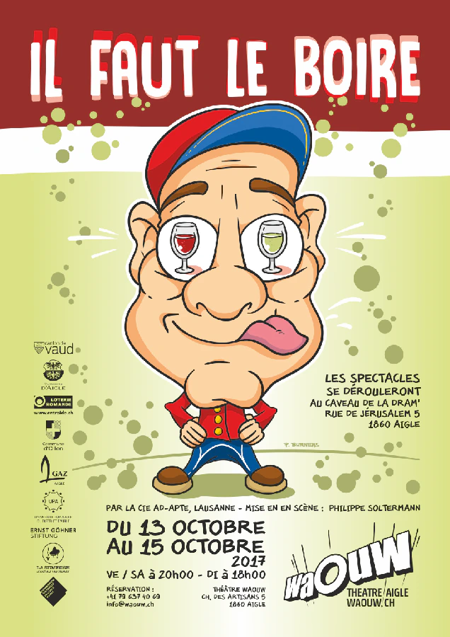 Affiche du spectacle Il faut le boire !
