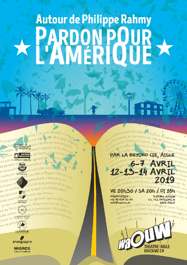 Affiche du spectacle Autour de Philippe Rahmy : Pardon pour l'Amérique