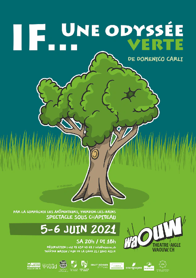 Affiche du spectacle If... Une odyssée verte