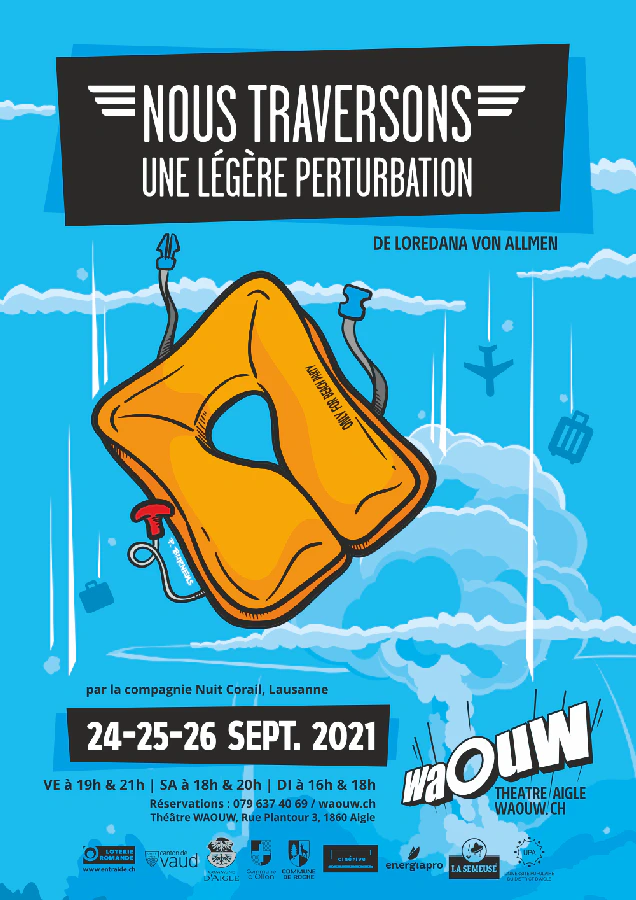 Affiche du spectacle Nous traversons une légère perturbation