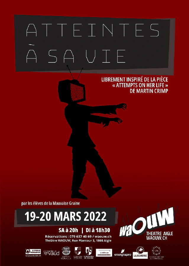 Affiche du spectacle Atteintes à sa vie